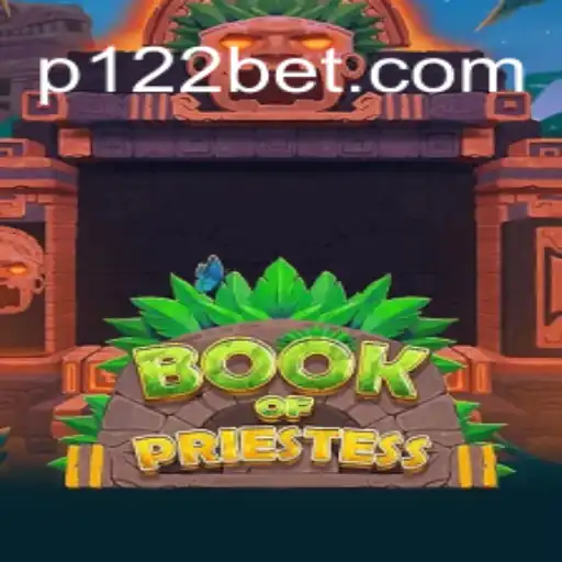 Exploring BookOfPriestess: A Captivating Gaming Experience with 122bet